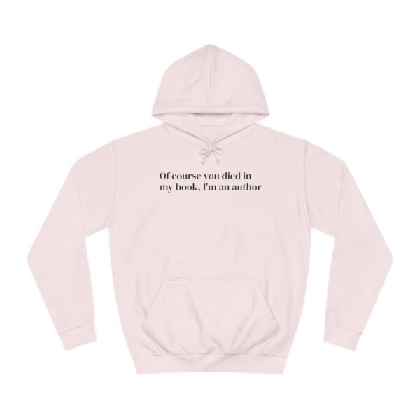 I'm an author hoodie - Image 25