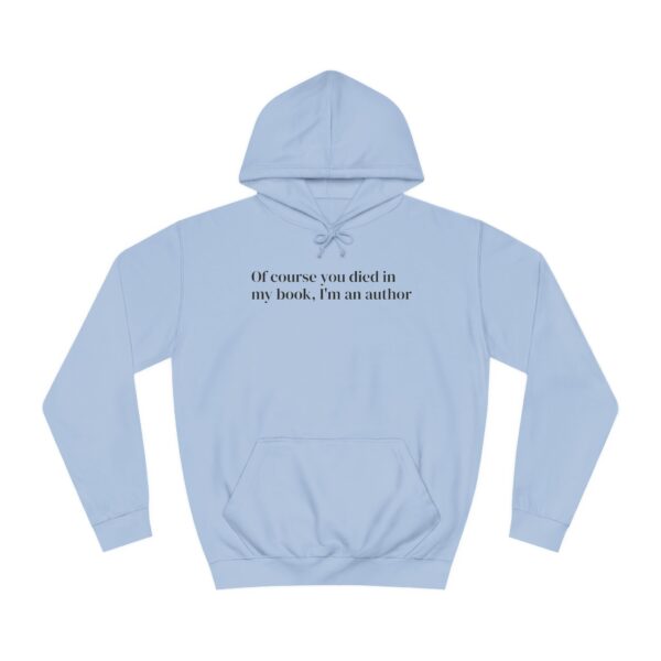 I'm an author hoodie - Image 17