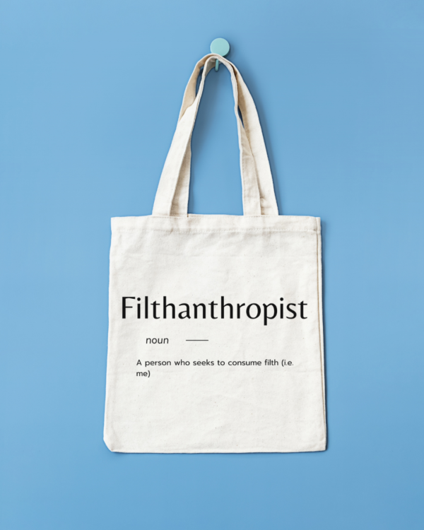 Filth Tote