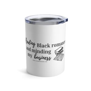 Reading Black Romance Tumbler