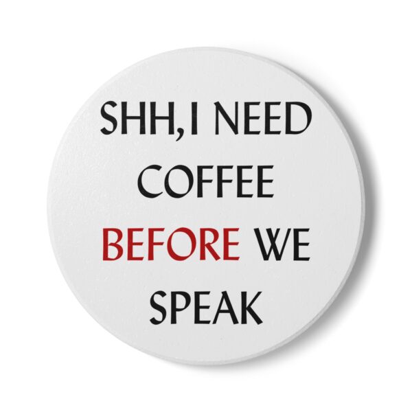 Need Coffee Coaster - Image 5