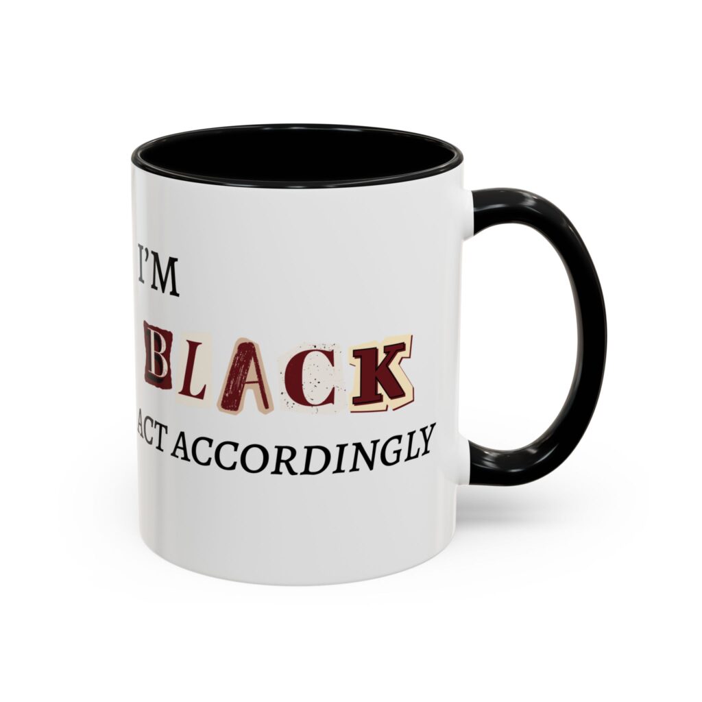I'm Black Mug (11 oz)